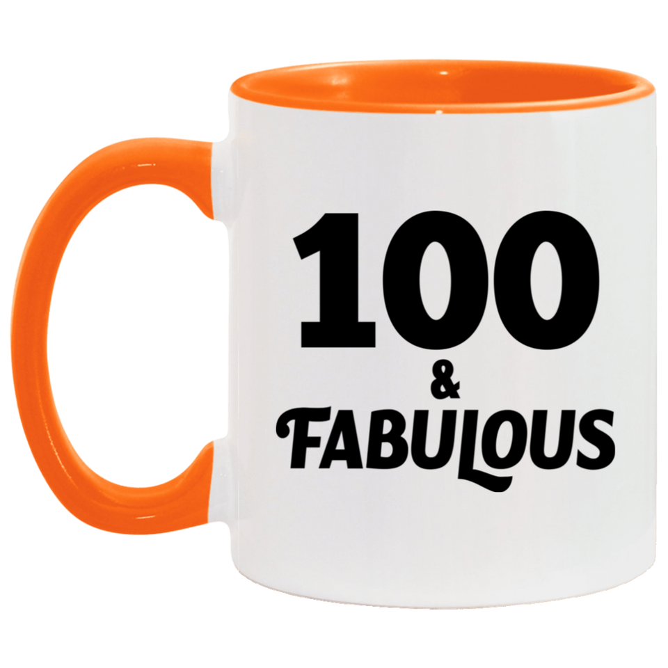 100th Birthday 100 & Fabulous - 11oz Accent Mug Orange