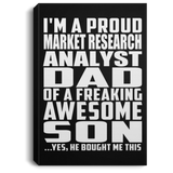 Proud Market Research Analyst Dad Of Awesome Son - Canvas Portrait