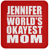 Jennifer World's Okayest Mom - Coaster