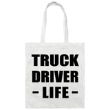Truck Driver Life - Tote Bag White