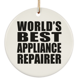 World's Best Appliance Repairer - Circle Ornament