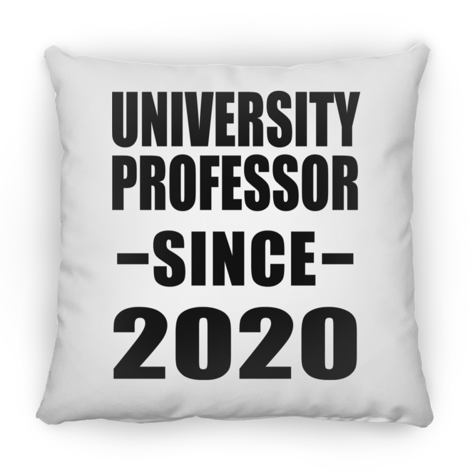 University Professor Since 2020 - Throw Pillow