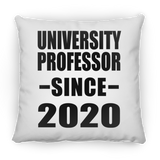 University Professor Since 2020 - Throw Pillow
