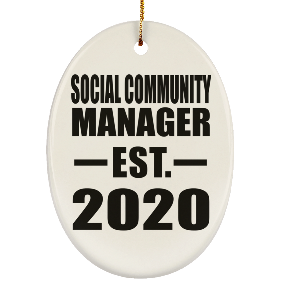 Social Community Manager Established EST. 2020 - Oval Ornament