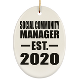 Social Community Manager Established EST. 2020 - Oval Ornament