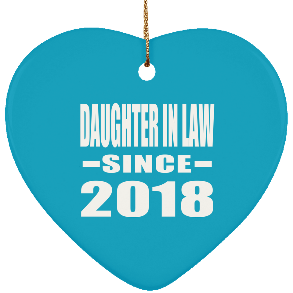 Daughter In Law Since 2018 - Heart Ornament