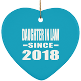 Daughter In Law Since 2018 - Heart Ornament
