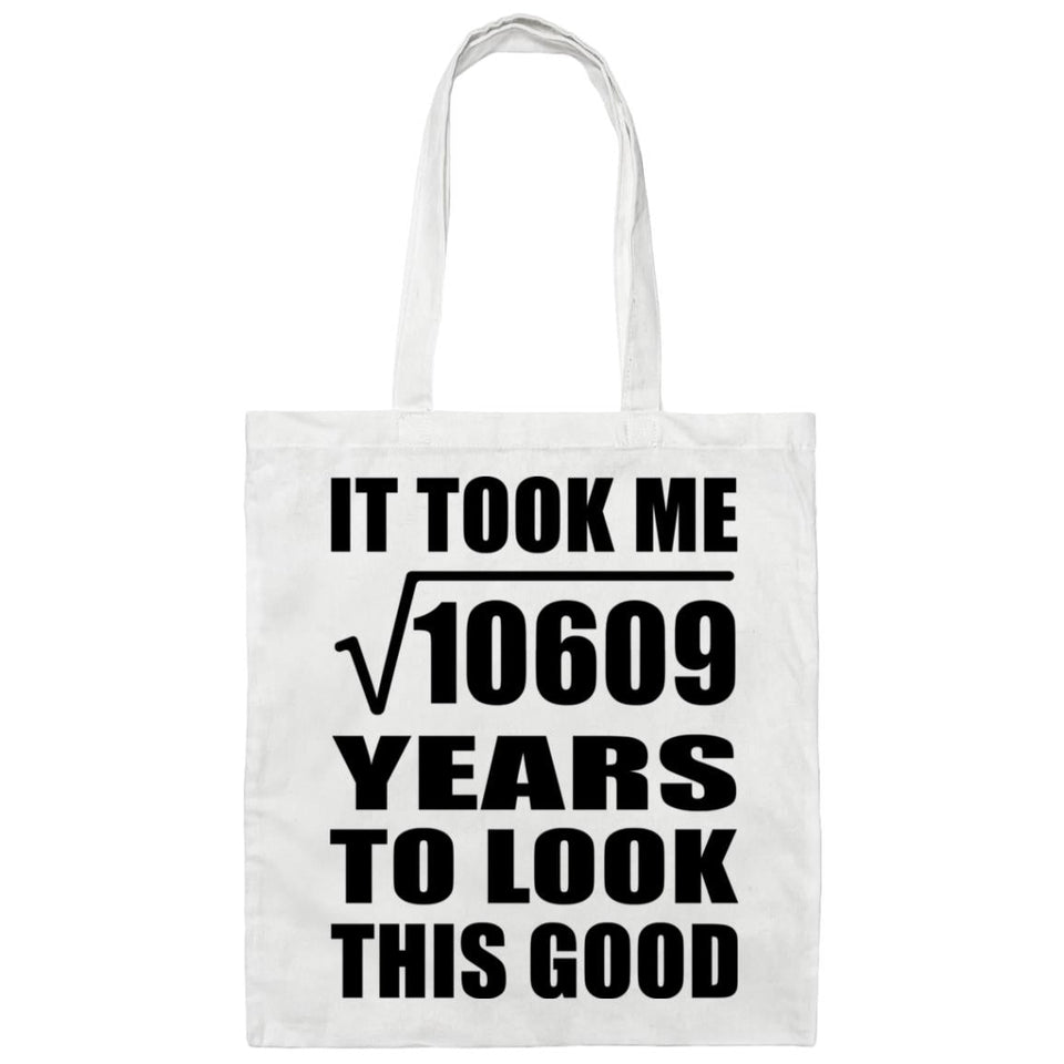 103rd Birthday Took Square Root of 10609 Years To Look Good - Tote Bag White