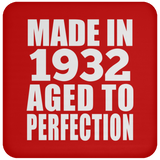 92nd Birthday Made In 1932 Aged to Perfection - Drink Coaster
