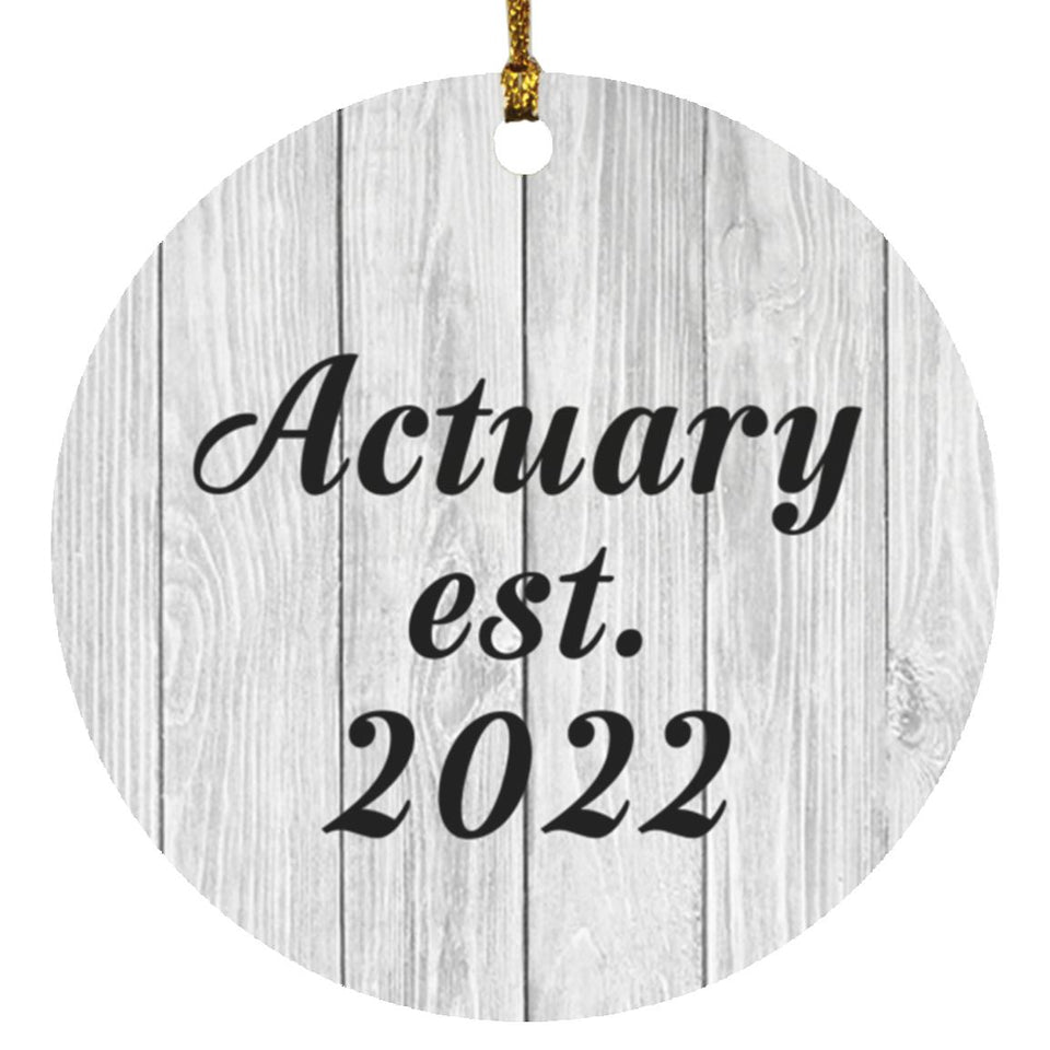 Actuary Established Est. 2022 - Circle Ornament F