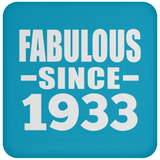 91st Birthday Fabulous Since 1933 - Drink Coaster