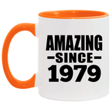 45th Birthday Amazing Since 1979 - 11oz Accent Mug Orange