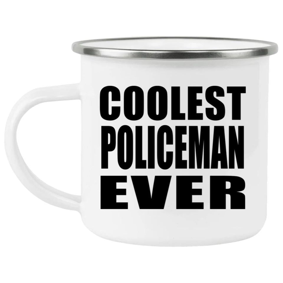 Coolest Policeman Ever - 12oz Camping Mug