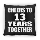 13th Anniversary Cheers To 13 Years Together - Throw Pillow Black