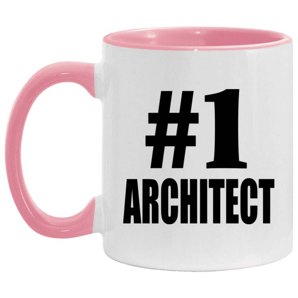 Number One #1 Architect - 11oz Accent Mug Pink