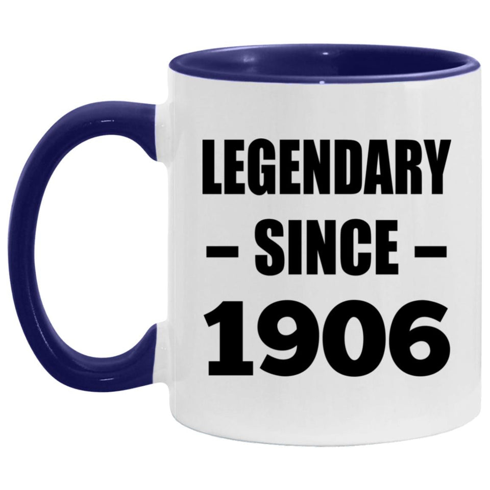 118th Birthday Legendary Since 1906 - 11oz Accent Mug Purple