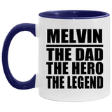 Melvin The Dad The Hero The Legend - 11oz Accent Mug Purple