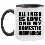All I Need Is Love And My Domestic Mediumhair Cat - 11oz Accent Mug Black