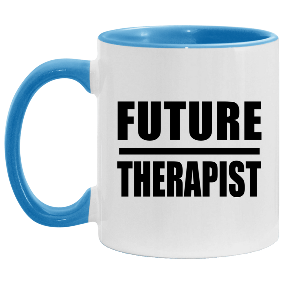 Future Therapist - 11oz Accent Mug Blue