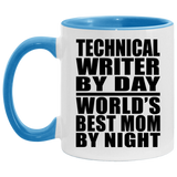 Technical Writer By Day World's Best Mom By Night - 11oz Accent Mug Blue