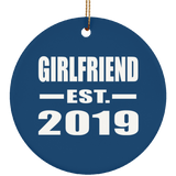 Girlfriend Established EST. 2019 - Circle Ornament