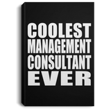 Coolest Management Consultant Ever - Canvas Portrait