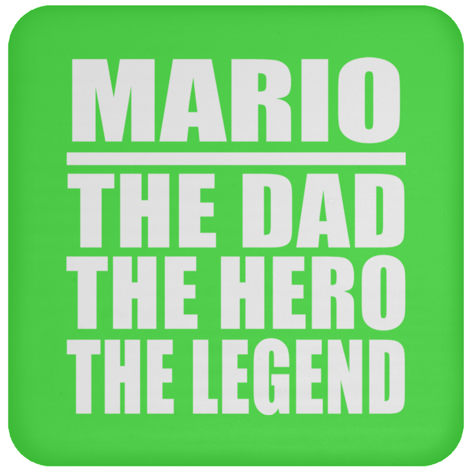 Mario The Dad The Hero The Legend - Drink Coaster