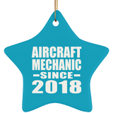 Aircraft Mechanic Since 2018 - Star Ornament