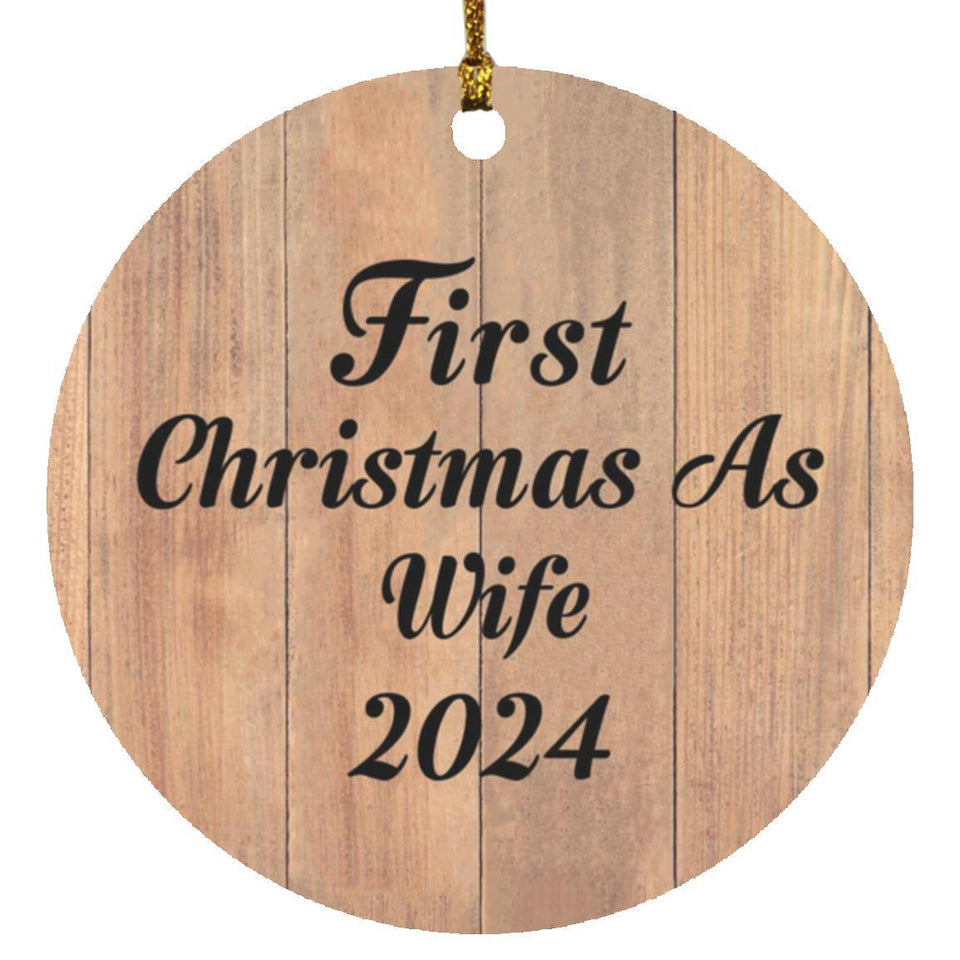 First Christmas As Wife 2024 - Circle Ornament C