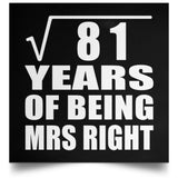 9th Anniversary Square Root of 81 Years of Being Mrs Right - Poster Square