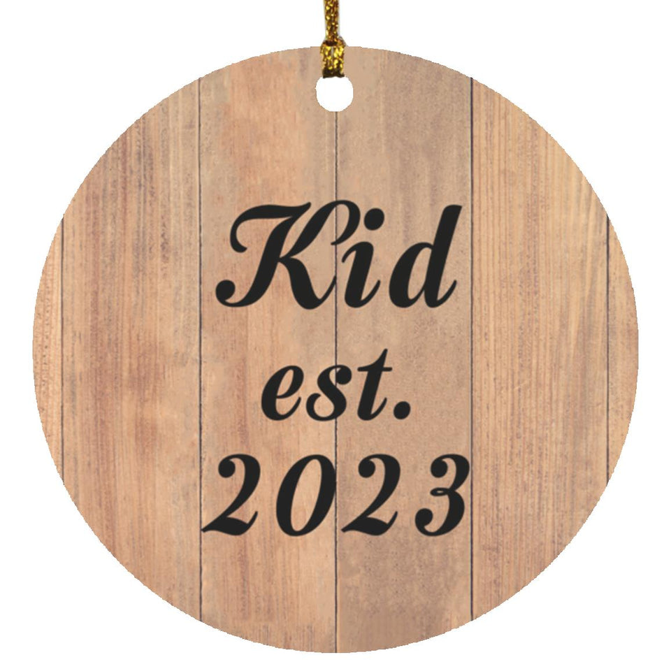 Kid Established EST. 2023 - Circle Ornament C