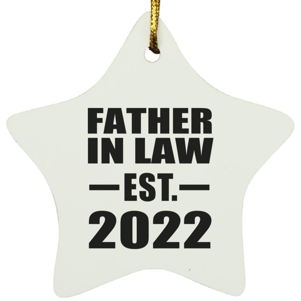Father In Law Established EST. 2022 - Star Ornament