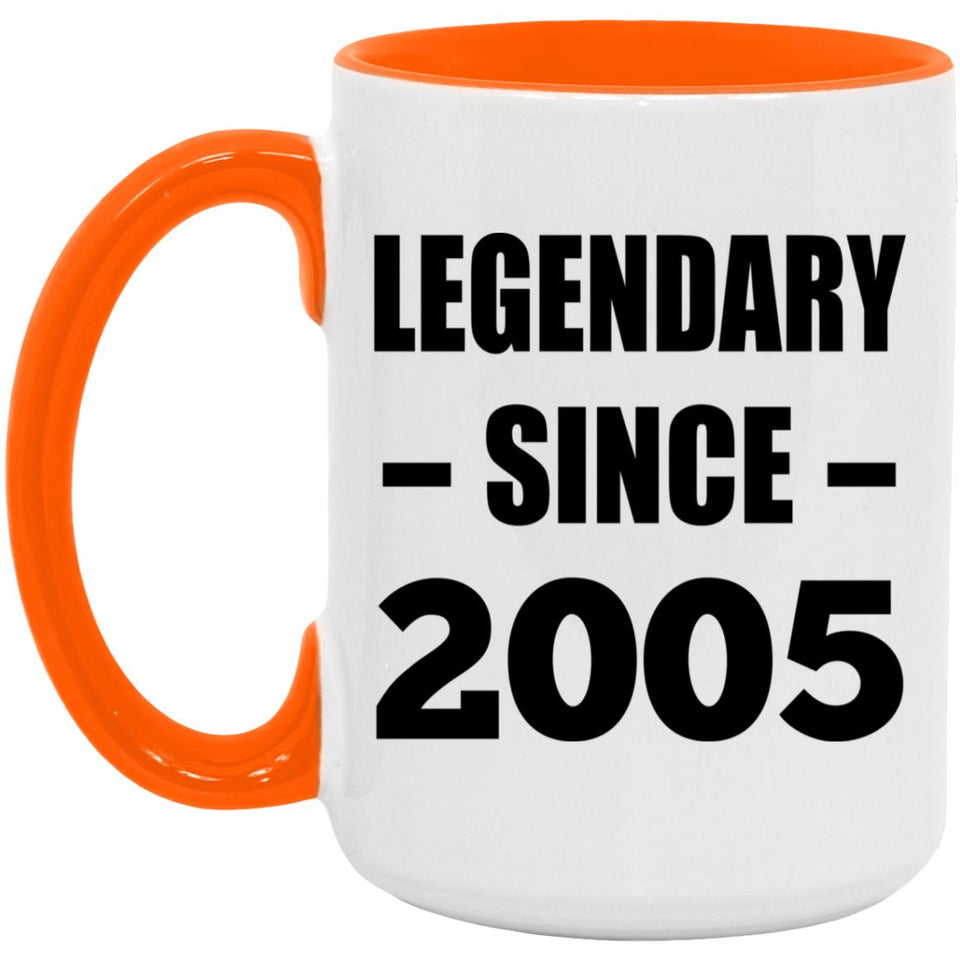 19th Birthday Legendary Since 2005 - 15oz Accent Mug Orange