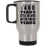 20th Anniversary Square Root of 400 Years Still In Love - Silver Travel Mug