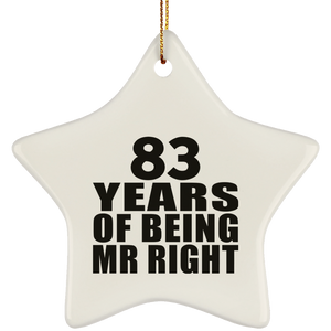 83rd Anniversary 83 Years Of Being Mr Right - Star Ornament