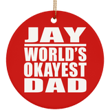 Jay World's Okayest Dad - Circle Ornament
