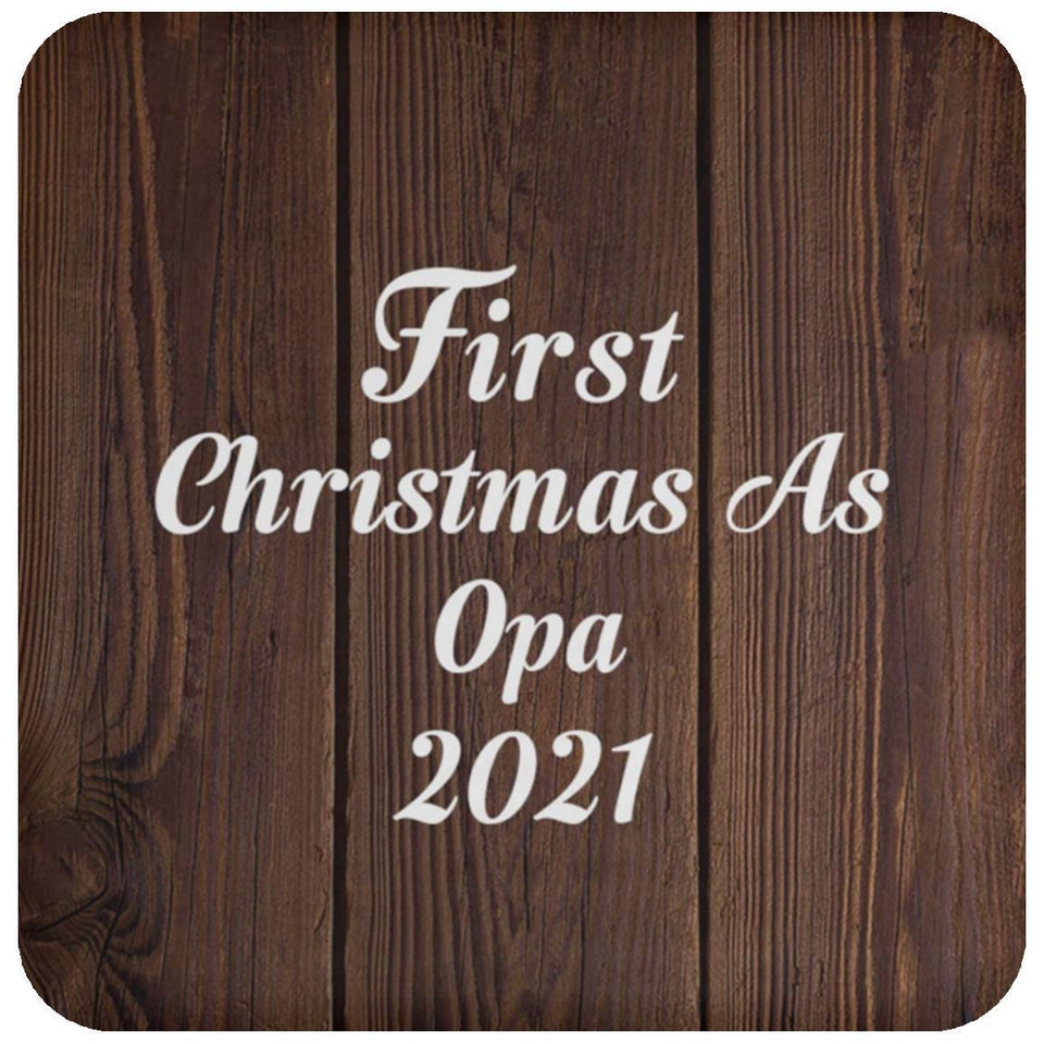 First Christmas As Opa 2021 - Drink Coaster D
