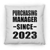 Purchasing Manager Since 2023 - Throw Pillow