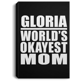 Gloria World's Okayest Mom - Canvas Portrait