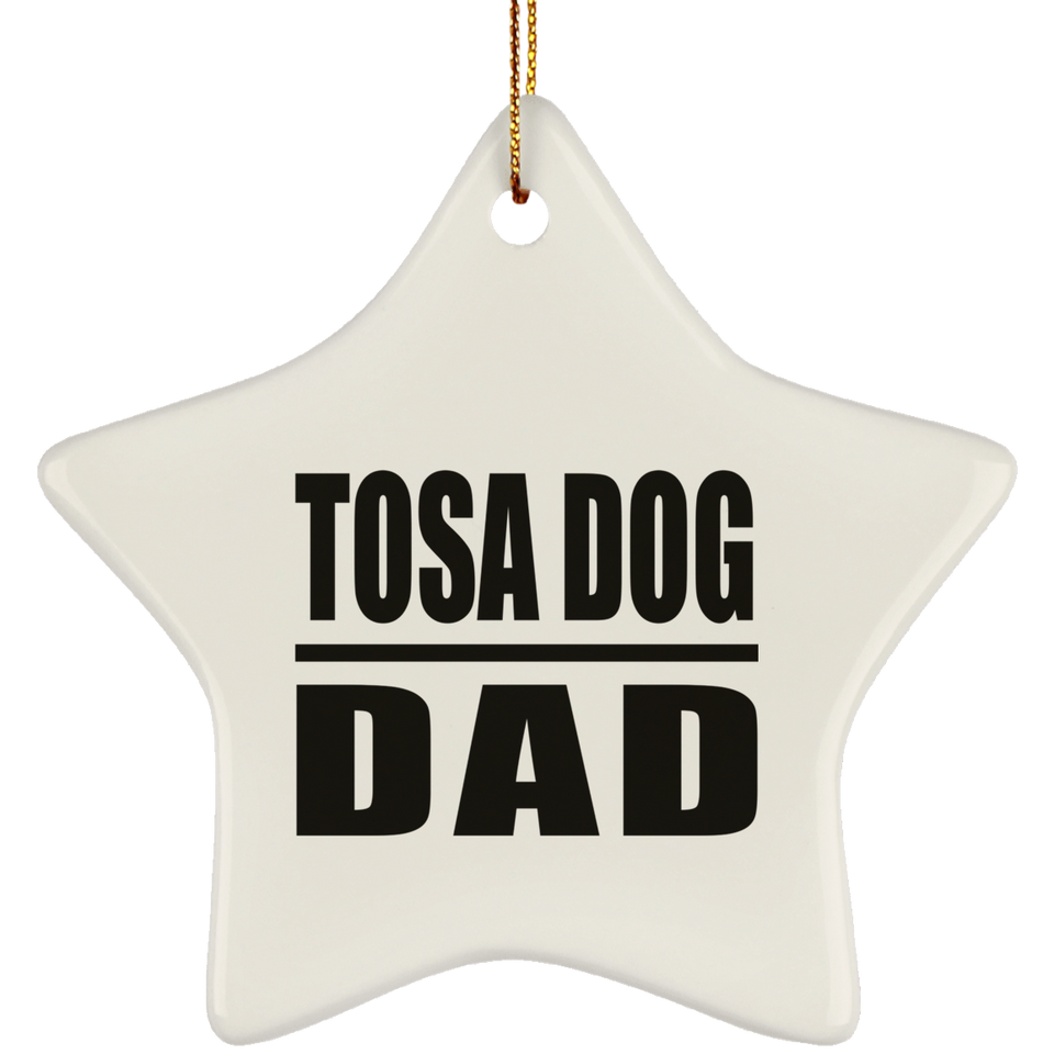 Tosa Dog Dad - Star Ornament