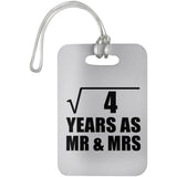 2nd Anniversary Square Root of 4 Years As Mr & Mrs - Luggage Bag Tag