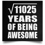105th Birthday Square Root of 11025 Years of Being Awesome - Poster Square