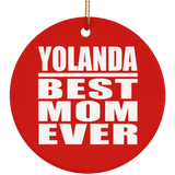 Yolanda Best Mom Ever - Circle Ornament