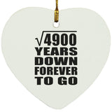 70th Anniversary Square Root of 4900 Years Down Forever To Go - Heart Ornament