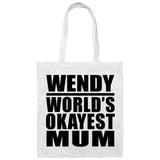 Wendy World's Okayest Mum - Tote Bag White