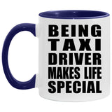 Being Taxi Driver Makes Life Special - 11oz Accent Mug Purple