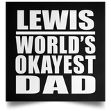 Lewis World's Okayest Dad - Poster Square
