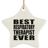 Best Respiratory Therapist Ever - Star Ornament
