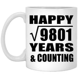 Happy 99th Anniversary Square Root of 9801 Years & Counting - 11oz Coffee Mug