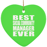 Best Social Community Manager Ever - Heart Ornament